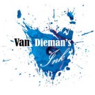 Van Dieman's Ink Van Dieman's Ink